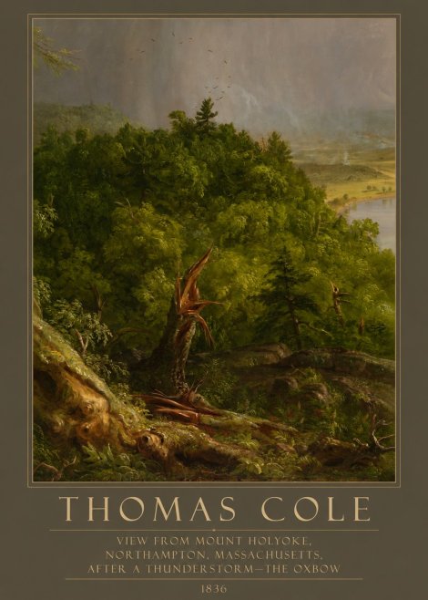 Thomas Cole View from Mount Holyoke, Northampton, Massachusetts, After a Thunderstorm—the Oxbow I No5 - Poster