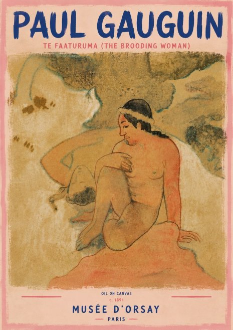 Paul Gauguin Te Faaturuma (the Brooding Woman) No6 - Poster
