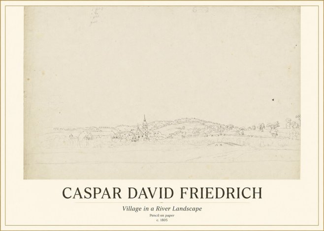Caspar David Friedrich Village in a River Landscape No1 - Poster