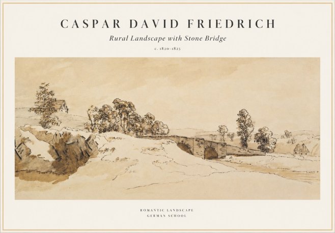 Caspar David Friedrich Rural Landscape with Stone Bridge No1 - Poster