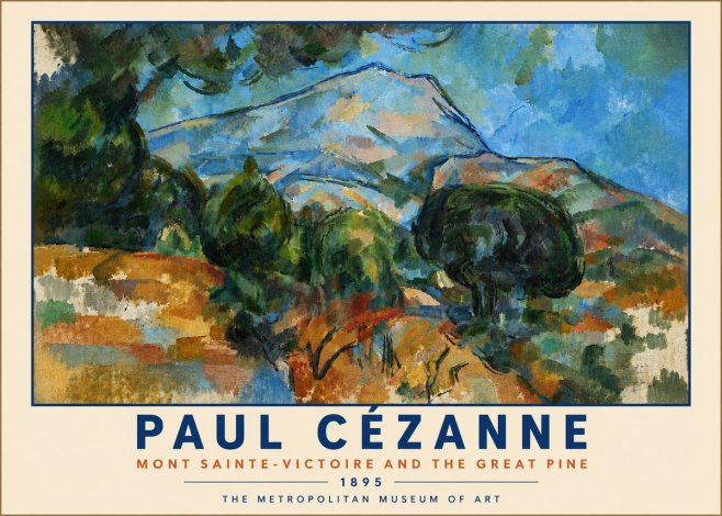 Paul Cézanne Mont Sainte-victoire and the Great Pine No6 - Poster