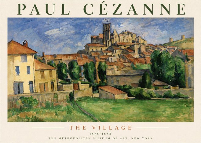 Paul Cézanne The Village I No4 - Poster