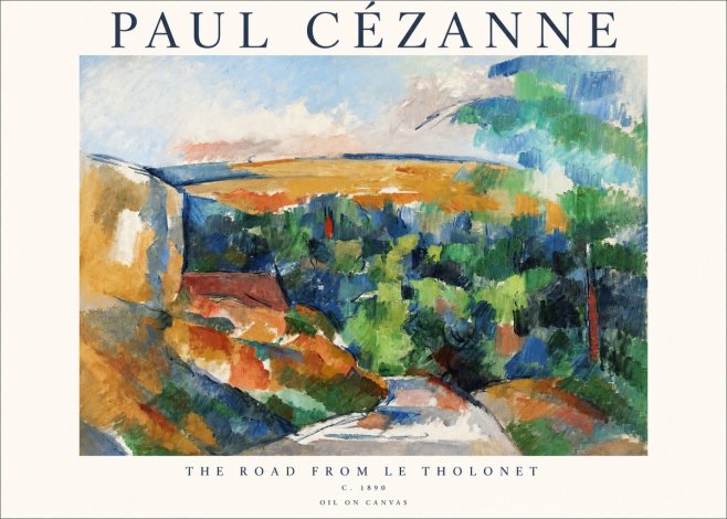 Paul Cézanne The Road from Le Tholonet No1 - Poster