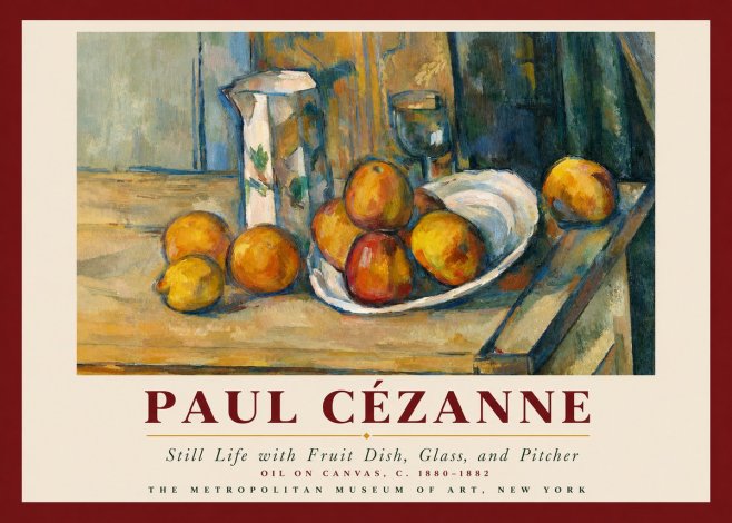 Paul Cézanne Still Life with Fruit Dish, Glass, and Pitcher No3 - Poster