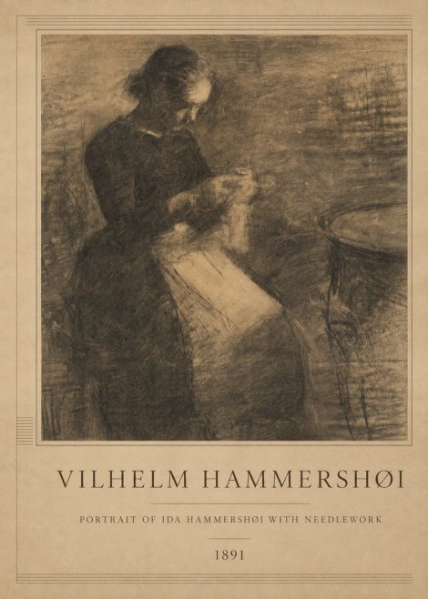 Vilhelm Hammershøi Portrait of Ida Hammershøi with Needlework No1 - Poster