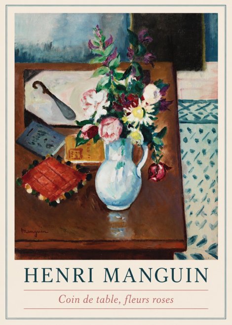 Henri Manguin Coin De Table, Fleurs Roses No1 - Poster