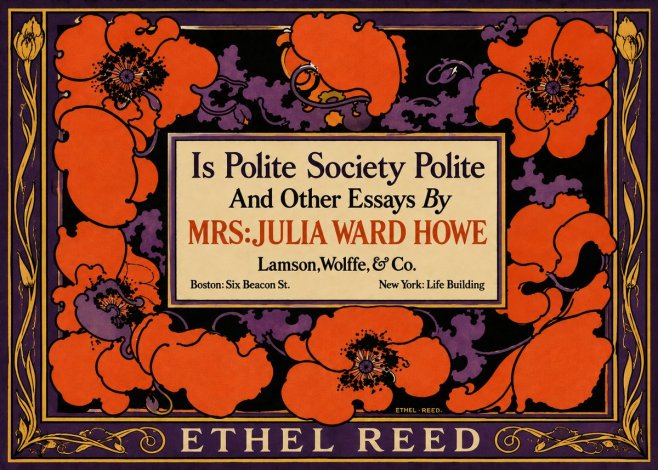 Ethel Reed Is Polite Society Polite and Other Essays by Mrs·julia Ward Howe No6 - Poster