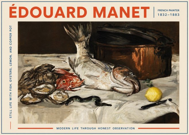 Édouard Manet Still Life with Fish, Oysters, Lemon, and Copper Pot No5 - Poster