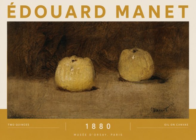 Édouard Manet Two Quinces No4 - Poster