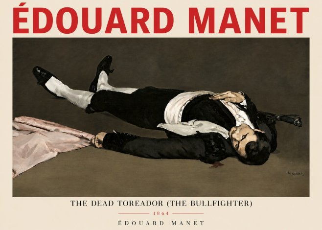 Édouard Manet The Dead Toreador (the Bullfighter) No3 - Poster