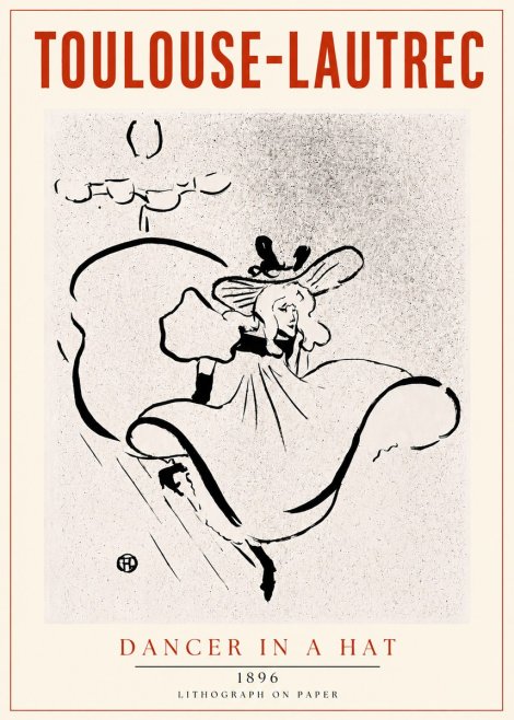 Toulouse-Lautrec Dancer in a Hat No4 - Poster