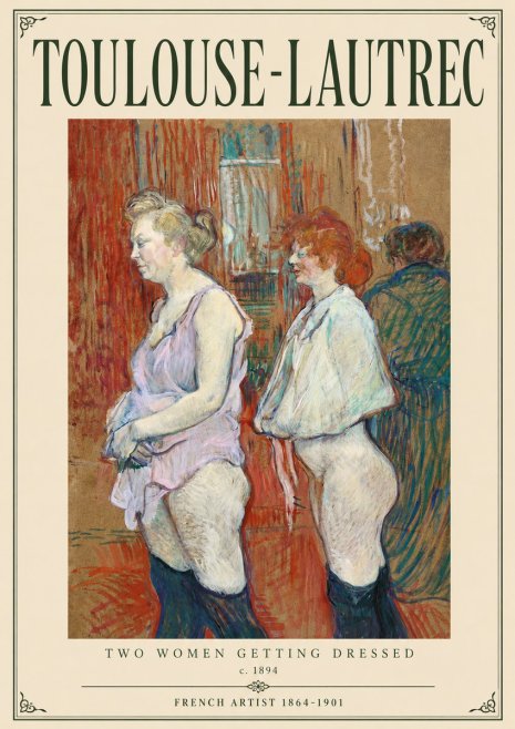 Toulouse-Lautrec Two Women Getting Dressed No3 - Poster