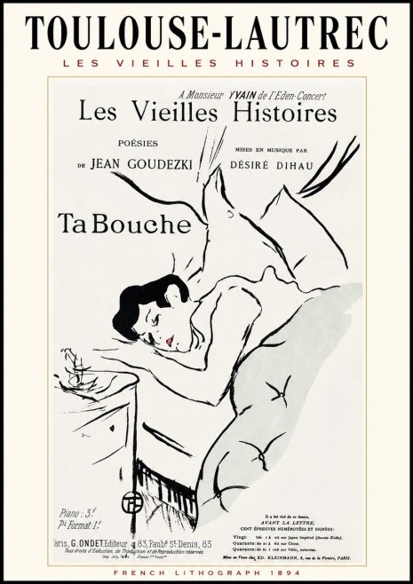 Toulouse-Lautrec Les Vieilles Histoires - Ta Bouche No1 - Poster
