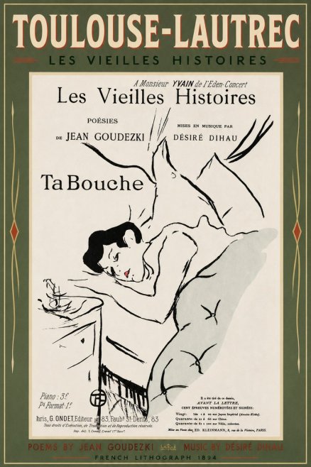 Toulouse-Lautrec Les Vieilles Histoires - Ta Bouche No2 - Poster