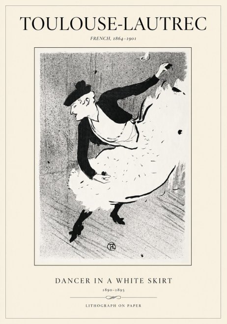 Toulouse-Lautrec Dancer in a White Skirt No1 - Poster