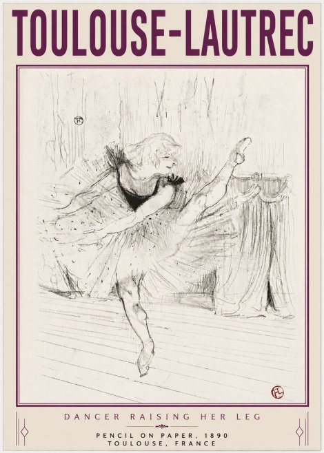 Toulouse-Lautrec Dancer Raising Her Leg No4 - Poster