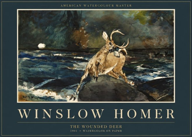 Winslow Homer The Wounded Deer No2 - Poster