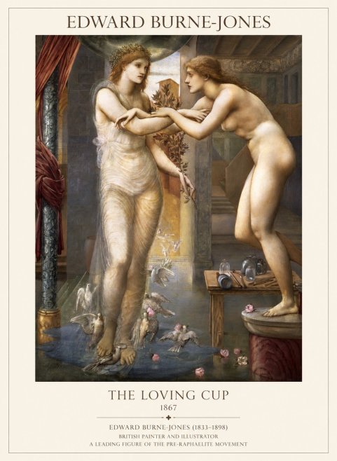 Edward Burne-Jones The Loving Cup No1 - Poster