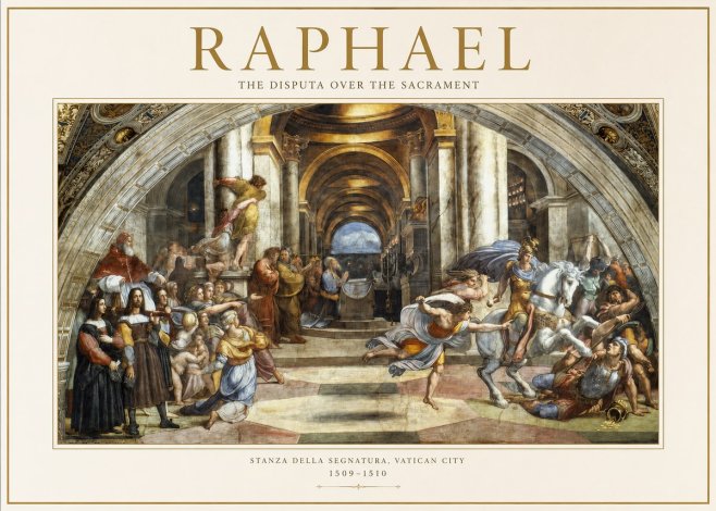 Raphael The Disputa over the Sacrament No1 - Poster