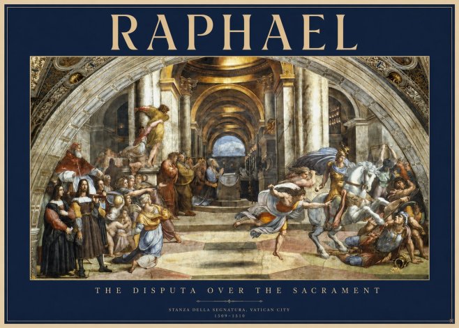 Raphael The Disputa over the Sacrament No2 - Poster