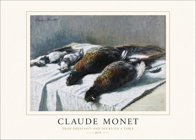 Monet Dead Pheasants and Ducks on a Table No1 - Poster