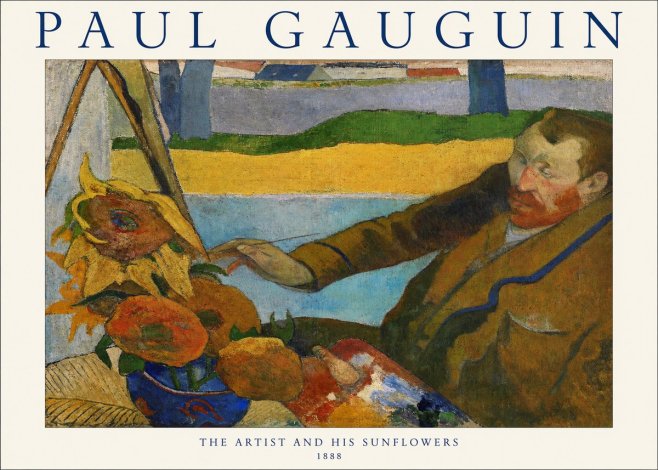 Paul Gauguin The Artist and His Sunflowers No1 - Poster