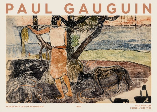 Paul Gauguin Woman with Dog (Te Faaturuma) No1 - Poster