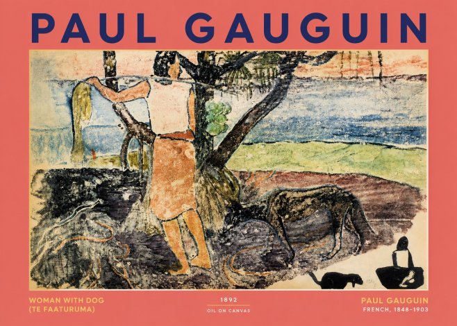 Paul Gauguin Woman with Dog (Te Faaturuma) No2 - Poster