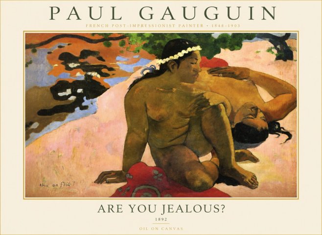 Paul Gauguin Are You Jealous? No5 - Poster