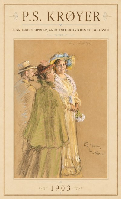 P.S. Krøyer Bernhard Schrøder, Anna Ancher and Henny Brodersen No1 - Poster
