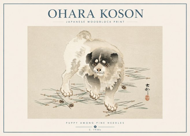 Ohara Koson Puppy Among Pine Needles No5 - Poster