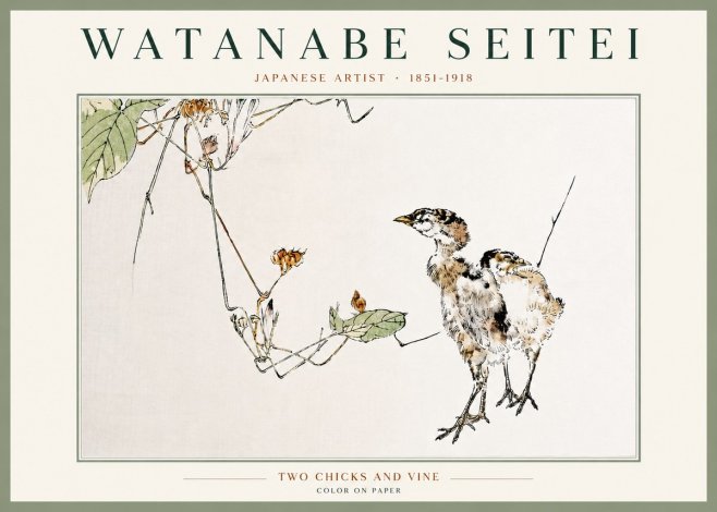 Watanabe Seitei Two Chicks and Vine No4 - Poster