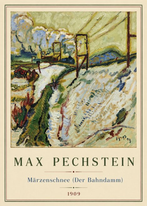 Max Pechstein Märzenschnee (Der Bahndamm) 1909 No2 - Poster