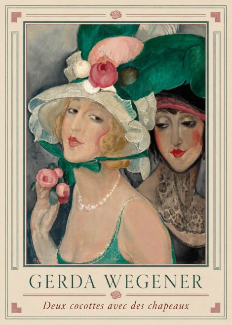 Gerda Wegener Deux Cocottes Avec Des Chapeaux No5 - Poster