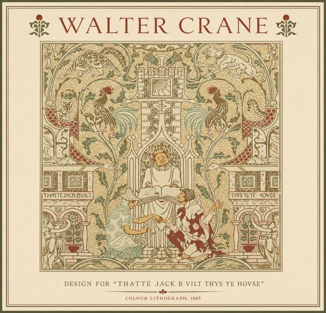 Walter Crane Design for "Thatte Jack B Vilt Thys Ye Hovse" No3 - Poster