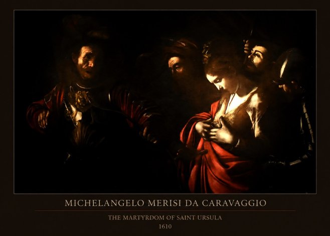 Michelangelo Merisi da Caravaggio The Martyrdom of Saint Ursula No5 - Poster