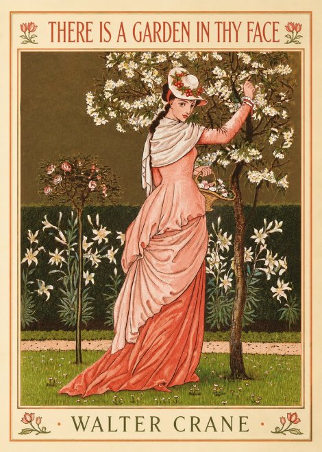 Walter Crane There Is a Garden in Thy Face II No2 - Poster