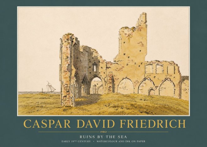 Caspar David Friedrich Ruins by the Sea No4 - Poster