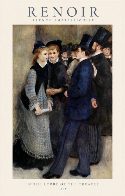 Renoir In the Lobby of the Theatre No1 - Poster