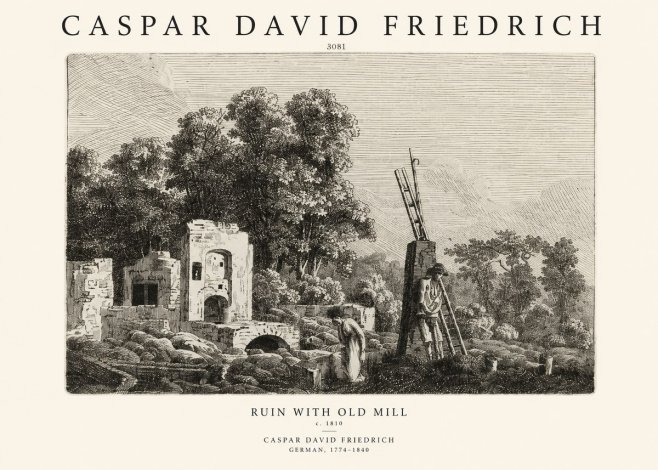 Caspar David Friedrich Ruin with Old Mill No1 - Poster