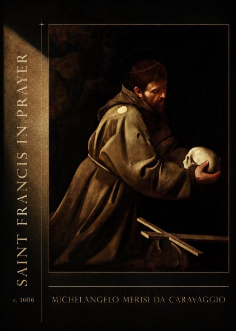Michelangelo Merisi da Caravaggio Saint Francis in Prayer II No2 - Poster