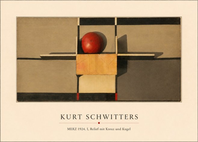 Kurt Schwitters Merz 1924, I, Relief Mit Kreuz Und Kugel No4 - Poster
