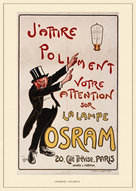 Georges Goursat J'attire Poliment Votre Attention Sur La Lampe Osram No6 - Poster