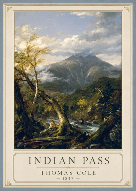 Thomas Cole Indian Pass II No1 - Poster