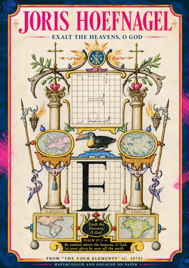 Joris Hoefnagel Exalt the Heavens, O God No4 - Poster