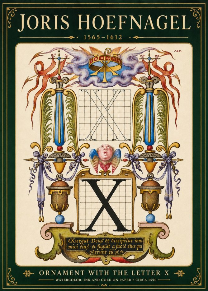 Joris Hoefnagel Ornament with the Letter X No6 - Poster