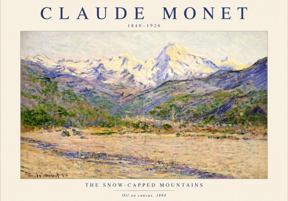 Monet The Snow-capped Mountains No3 - Poster