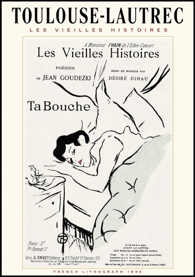 Toulouse-Lautrec Les Vieilles Histoires - Ta Bouche No1 - Poster