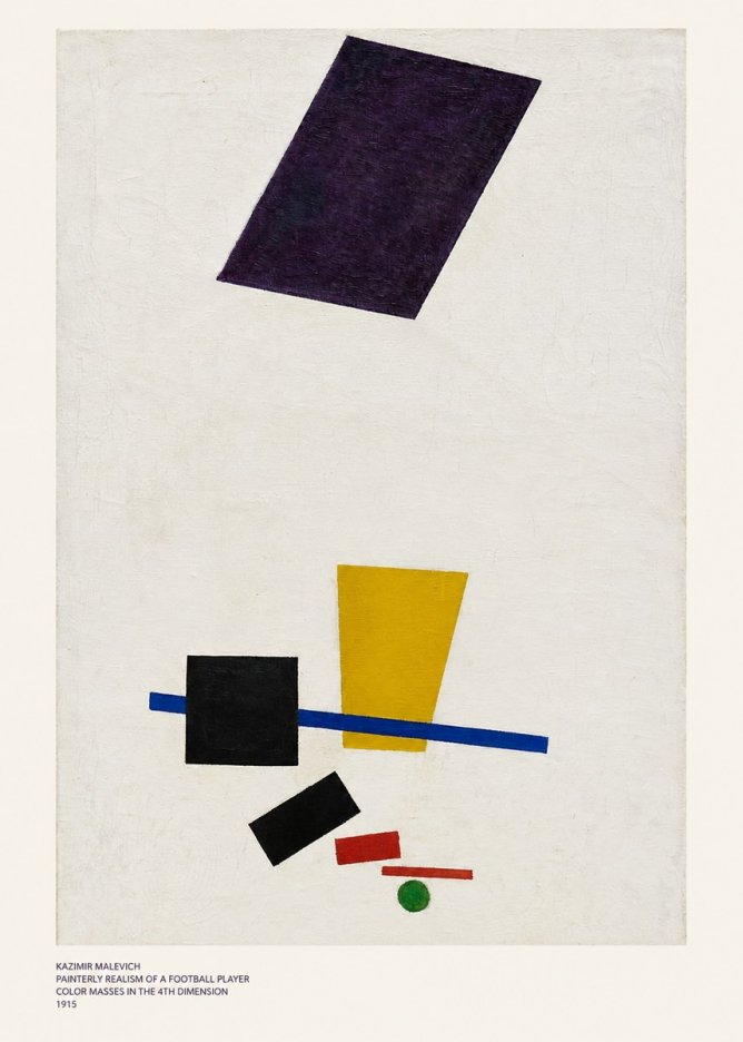 Kazimir Malevich Painterly Realism of a Football Player Color Masses in the 4Th Dimension No6 - Poster