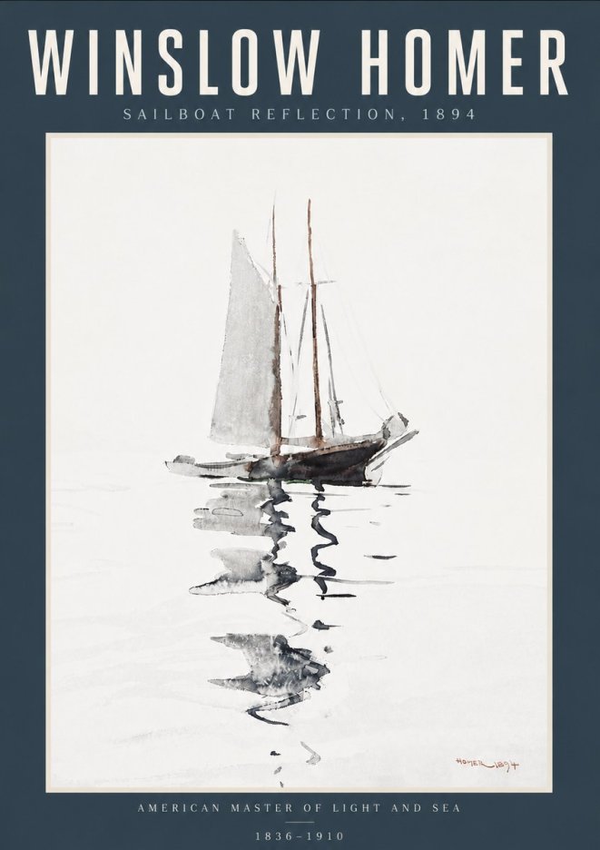 Winslow Homer Sailboat Reflection, 1894 No6 - Poster
